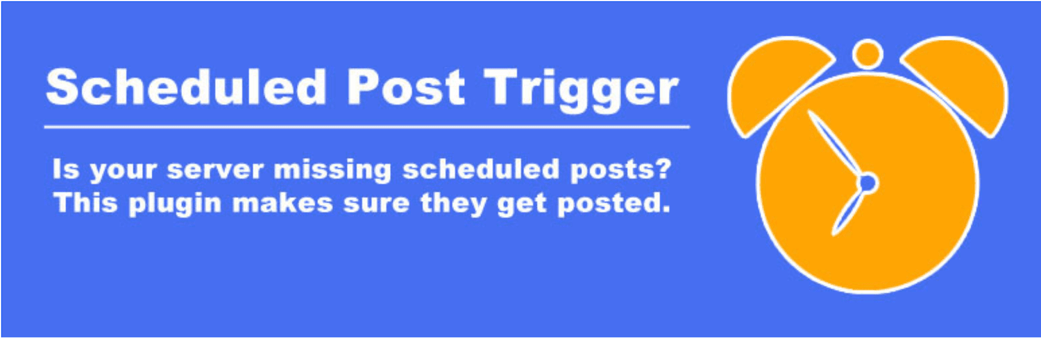 Scheduled Post Trigger插件