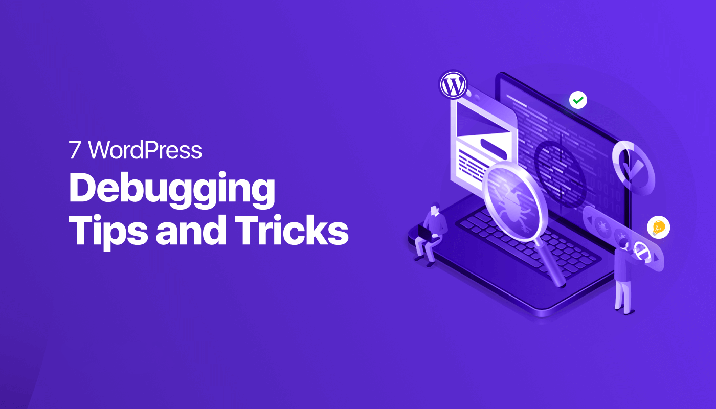 简单有效的WordPress调试及故障排查小技巧