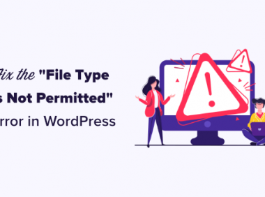 如何修复WordPress错误-抱歉，由于安全原因，这个文件类型不受支持