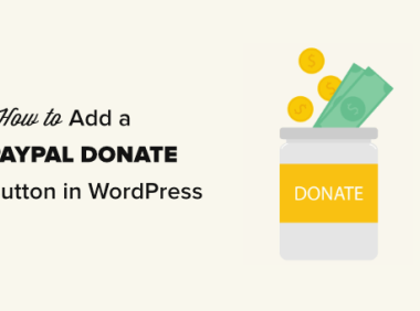 如何在WordPress中添加PayPal捐赠按钮