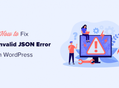 如何修复WordPress网站提示’The Invalid JSON Error’错误