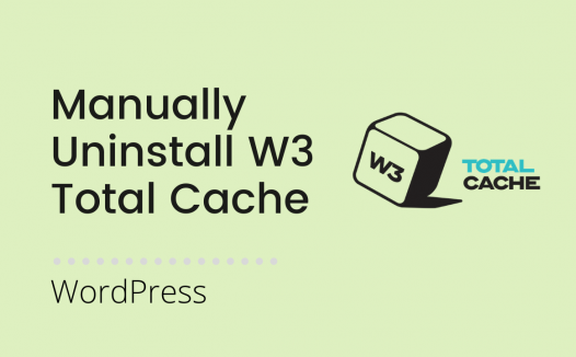 如何彻底卸载删除W3 Total Cache插件？