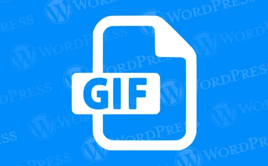 如何解决WordPress网站GIF图片不播放问题