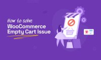 如何解决WooCommerce空购物车错误